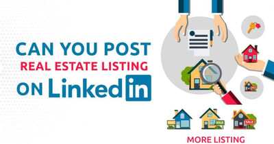 Can You Post Real Estate Listings On LinkedIn?