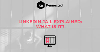 LinkedIn Jail Explained: What Is It